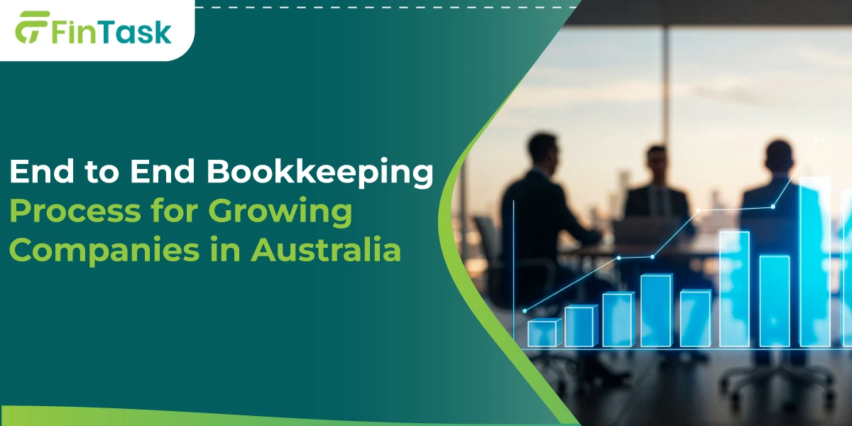 End-to-End Bookkeeping Process for Growing Companies in Australia